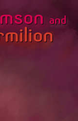 Crimson and Vermilion