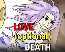 LOVE (optional) DEATH