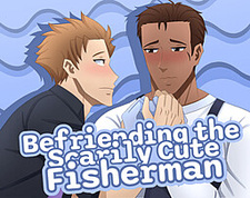 Befriending the Scarily Cute Fisherman