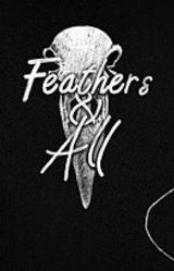 Feathers & All