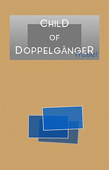 Child of Doppelgänger-Prequel-