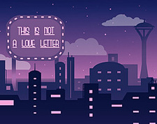This Is Not A Love Letter