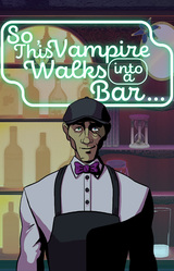 So, this Vampire Walks into a Bar