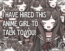 I Have Hired This Anime Girl to Talk to You