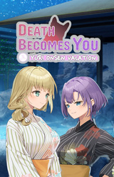 Death Becomes You: Yuri Onsen Vacation