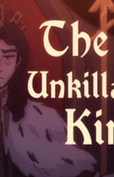 The Unkillable King