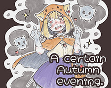 A certain autumn evening.