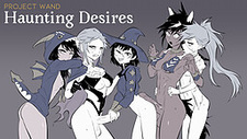Project WAND: Haunting Desires