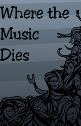 Where the Music Dies