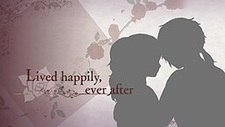 Lived happily, ever after