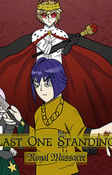 Last One Standing: Royal Massacre