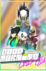 Good Morning Cruel City