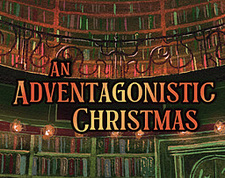 An Adventagonistic Christmas