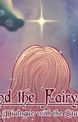 Beyond the Fairy Tale: a Dialogue with the Stars