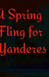 A Spring Fling for Yanderes