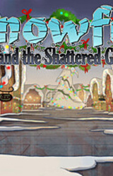 Snowfell and the Shattered Glass