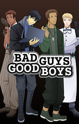 Bad Guys Good Boys