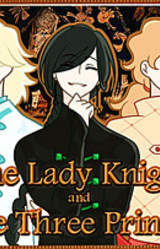 The Lady Knight and The Three Princes