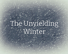 The Unyielding Winter
