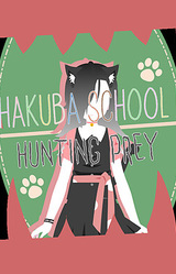 Hakuba School ! Hunting Prey