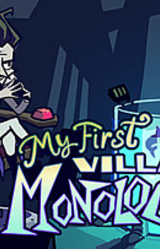 My First Villain Monologue