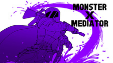 MONSTER X MEDIATOR