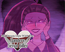 My Dream Date with the Yandere Serial Killer