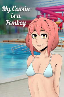 My COUSIN is a FEMBOY