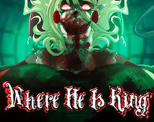 Where He is King