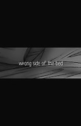 Wrong Side of The Bed