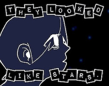 They Looked Like Stars