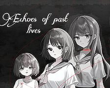 Echoes of Past Lives