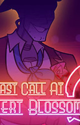 Last Call At Desert Blossom