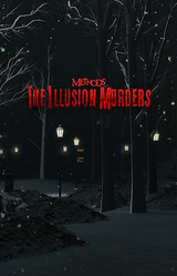 Methods: The Illusion Murders