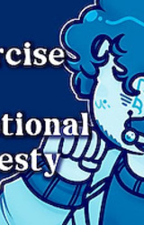 An Exercise in Emotional Honesty