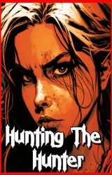 Hunting The Hunter