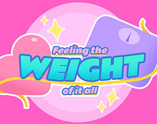 Feeling the Weight of It All