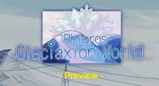 Phigros:Glaciaxion World