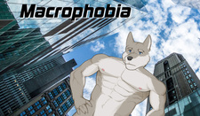 Macrophobia
