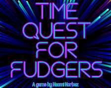 Time Quest For Fudgers
