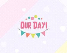 Our Day!