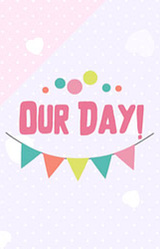 Our Day!