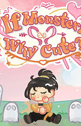 If Monsters, Why Cute?