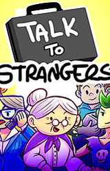 Talk to Strangers