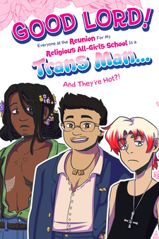 Good Lord! Everyone at the Reunion For My Religious All-Girls School Is a Trans Man... And They're Hot?!