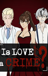 is Love a Crime?