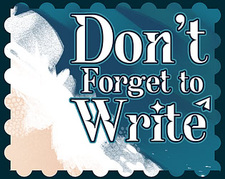 Don't Forget to Write
