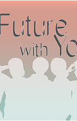 A Future With You