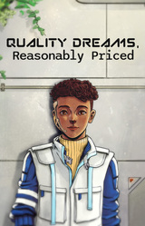 Quality Dreams, Reasonably Priced