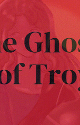 The Ghosts of Troy